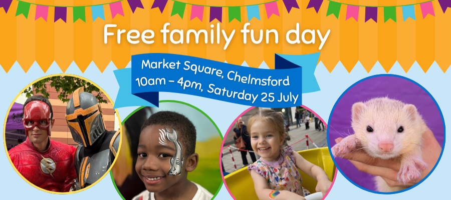 Family Fun Day, Saturday 25 July (10am to 4pm), Market Square, Chelmsford