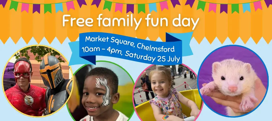 Family Fun Day, Saturday 25 July (10am to 4pm), Market Square, Chelmsford