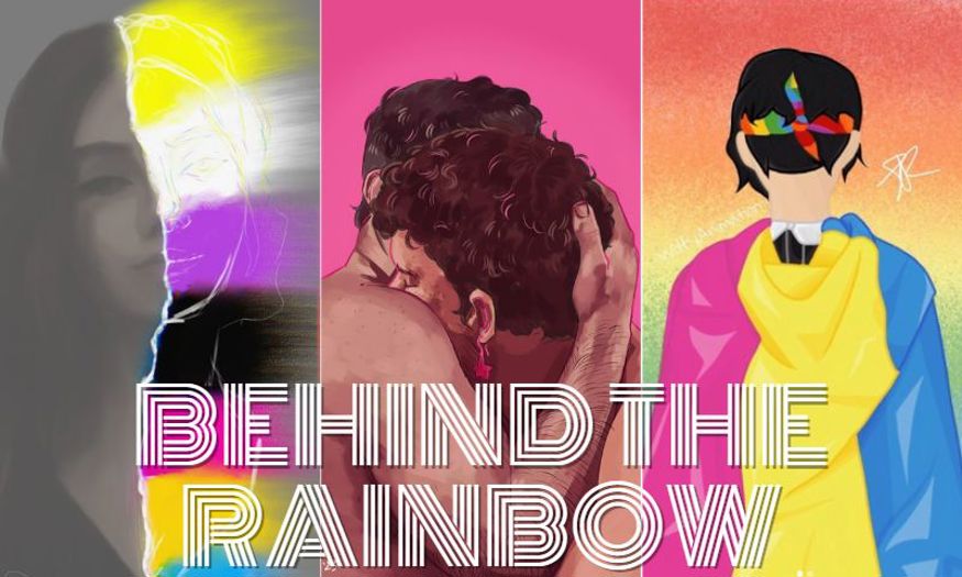 A selection of artwork with the text reading 'Behind the Rainbow'