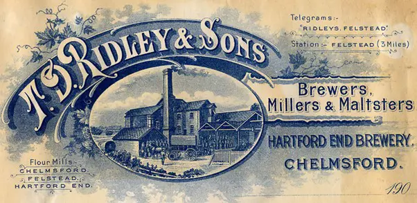 Advert for T. D. Ridley and Sons, Brewers, Millers and Maltsters, Hartford End Brewery. Chelmsford