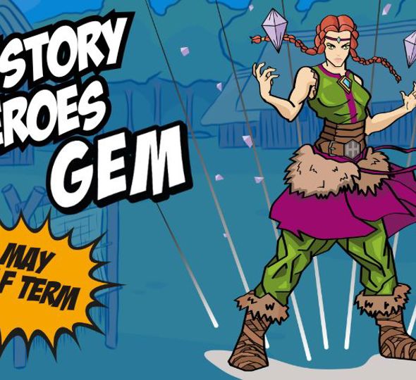 History Heroes Gem. May half term.
