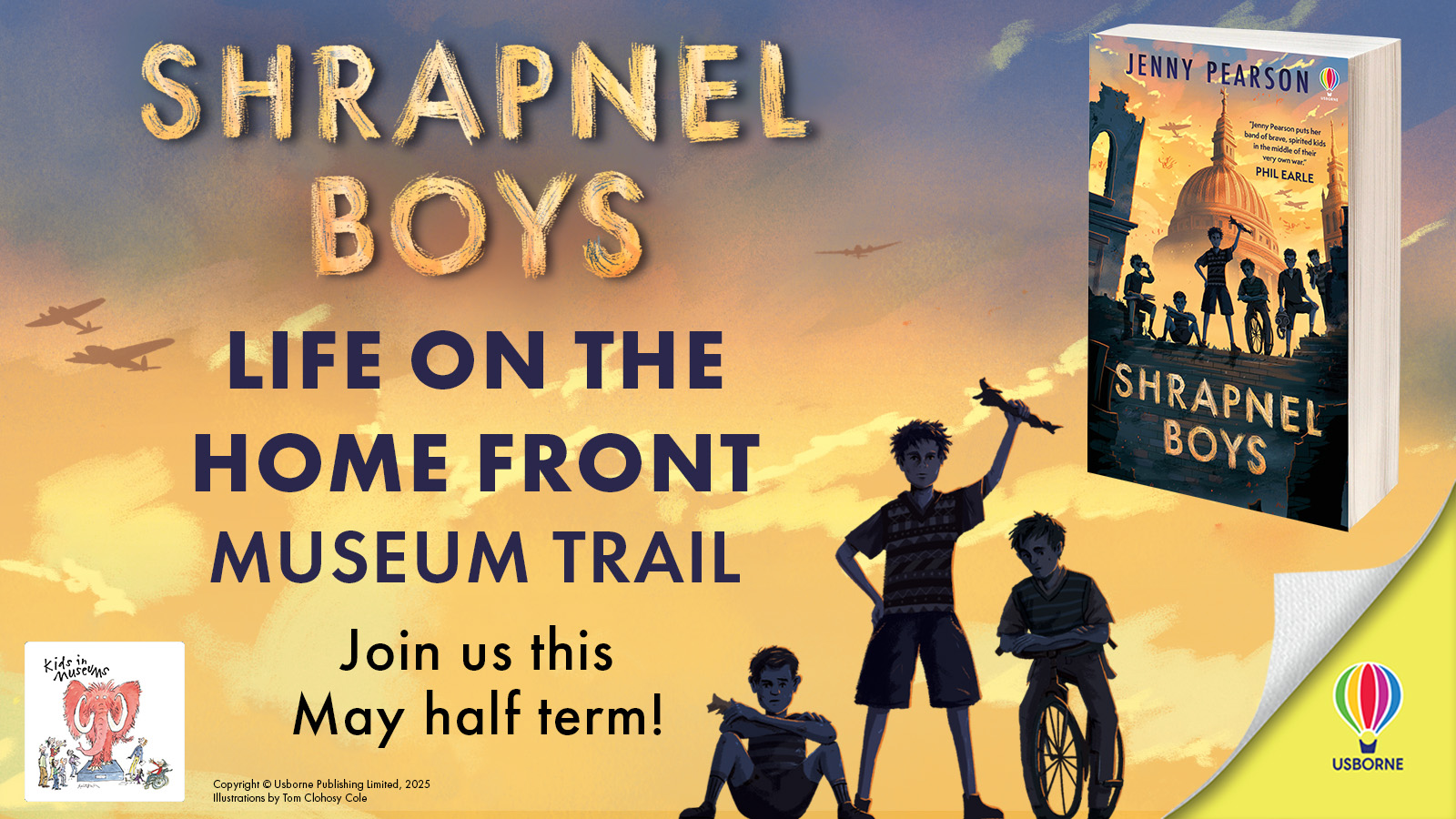Shrapnel Boys: Life on the Home Front Museum Trail. Join us this May half term!