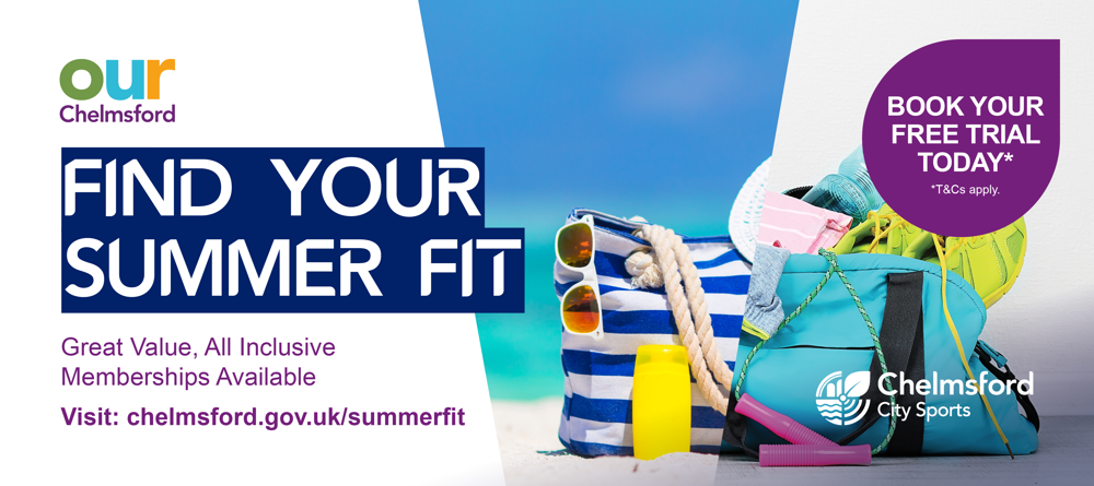 A split image of a bag, one half is a beach bag on the sand, the other a gym bag in the studio. Find Your Summer Fit. Great Value, All Inclusive Memberships Available. Visit: chelmsford.gov.uk/summerfit. Book your free trial today (Ts and Cs apply). Logos for ourChelmsford and Chelmsford City Sports.