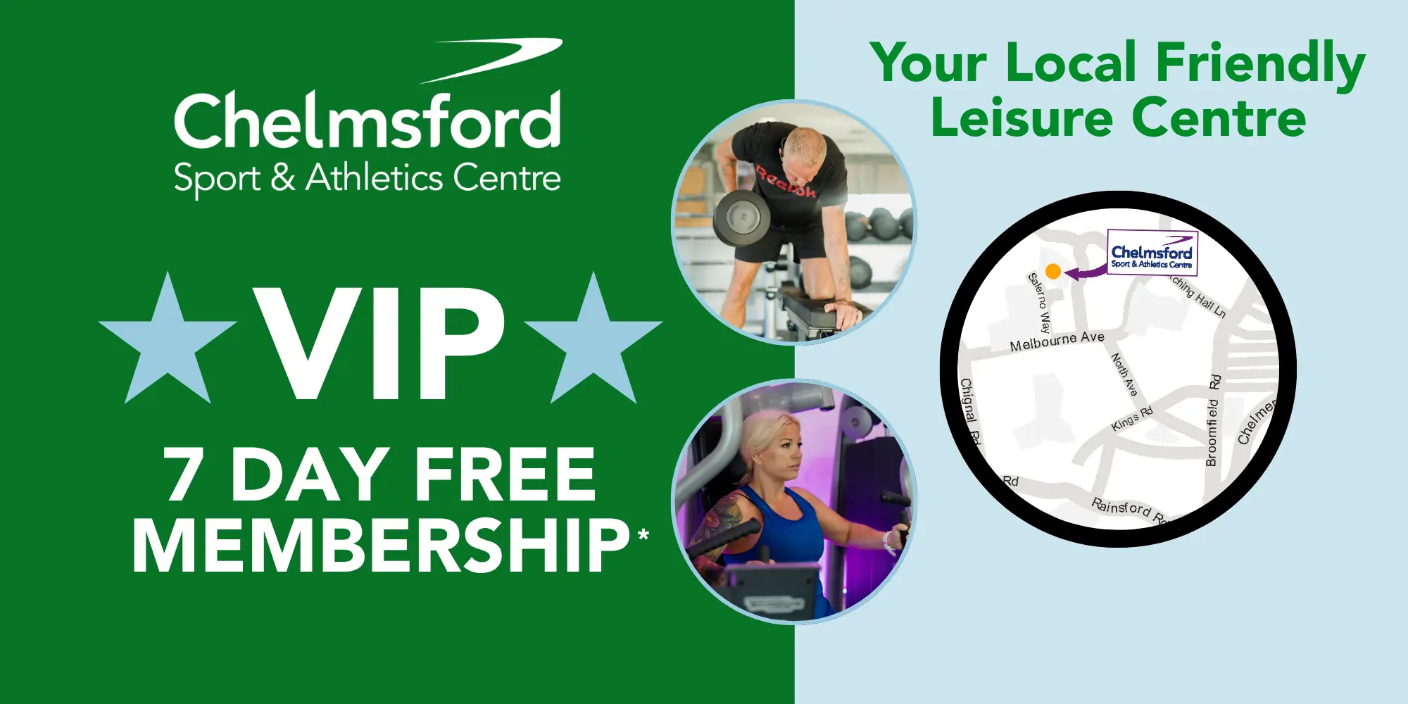 Chelmsford Sport & Athletics Centre, your local friendly leisure centre. VIP 7 day free membership